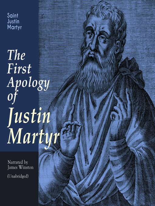 Title details for The First Apology of Justin Martyr by Saint Justin Martyr - Wait list